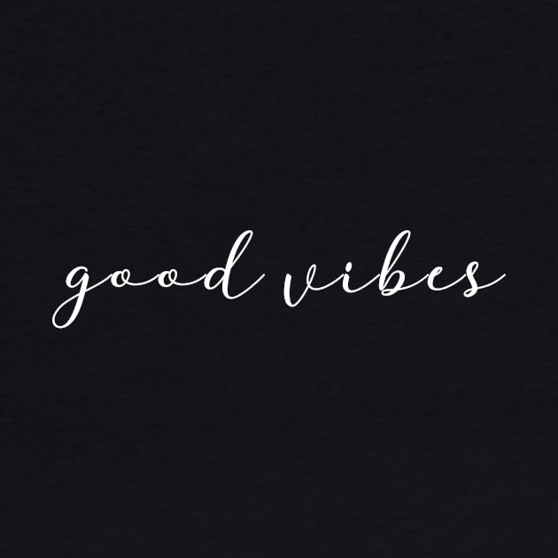 Good Vibes - The Humor Saying for Positivity & Joy by mangobanana